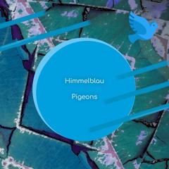 Himmelblau - Zaunkönig (Original Mix)