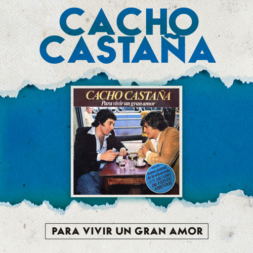 Stream Cacho Castaña | Listen to Para Vivir un Gran Amor playlist online  for free on SoundCloud