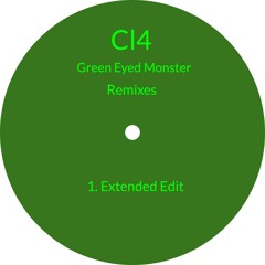 Green Eyed Monster - Extended Edit