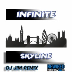 Infinite - Skyline - DJ Jim Remix