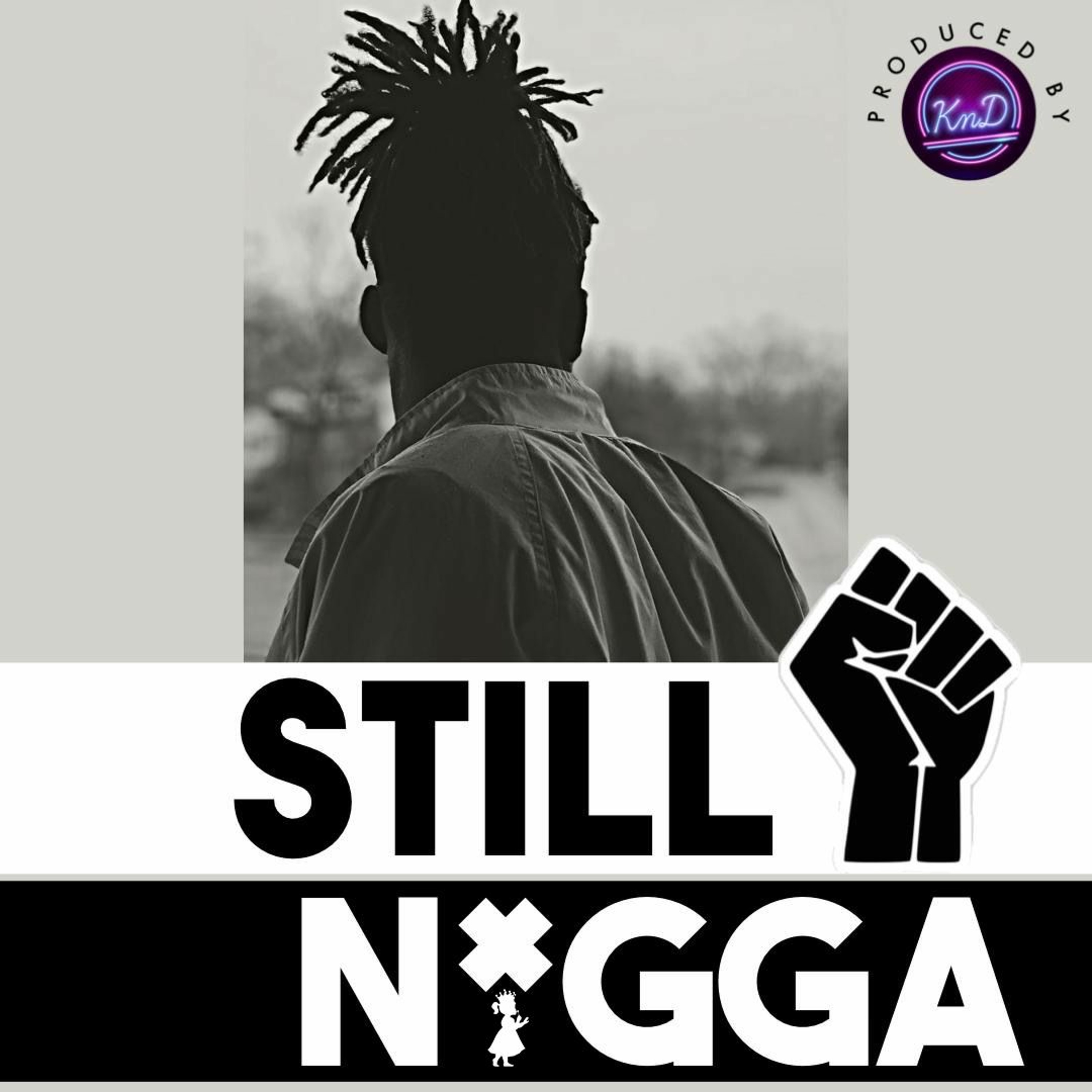 Saint Dior - Still Nigga (Prod.KnD) episode artwork