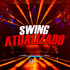 Swing Atualizado (feat. MC NIGGA 012 & Mc Gw)