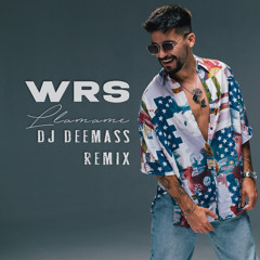 WRS - Llámame (Dj Deemass radio mix)
