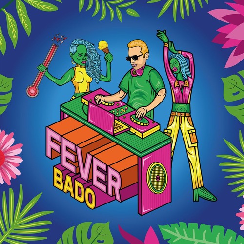 Bado - Fever