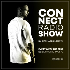 Connect Radio Show EP85 By Gianmarco Limenta