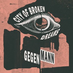 Gegen Mann - High Order Citizens