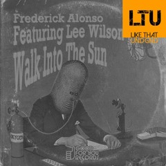 Premiere: Frederick Alonso ft. Lee Wilson - Walk Into The Sun (Original Mix) | Good For You Records