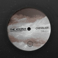 Chevalier D‘Eon (CABALE) - The Keeper (Nooran Sisters Acapella Remix)