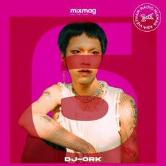 Mixmag Asia Vietnam Radio 006: DJ-ÖRK