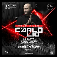 Subtek Presents Carlo Lio & LA Riots Playlist (8/5/2015)