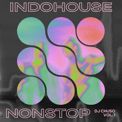 DJ Chuso - Indo House Nonstop Vol.1.mp3