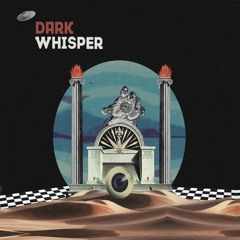 Dark Whisper - Key To 5D