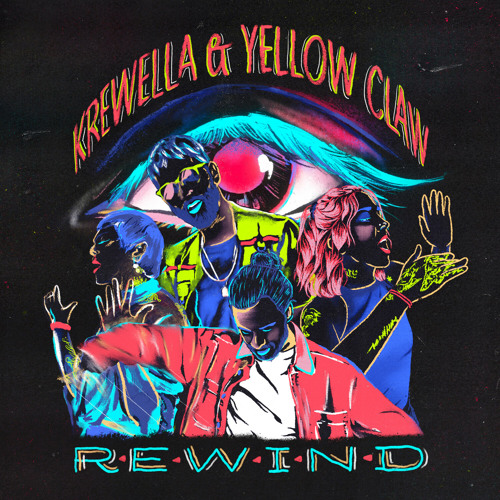 Krewella クルーウェラ Krewella Yellow Claw Rewind Dj Iflyer Krewella クルーウェラ Krewella Yellow Claw Rewind Dj Iflyer