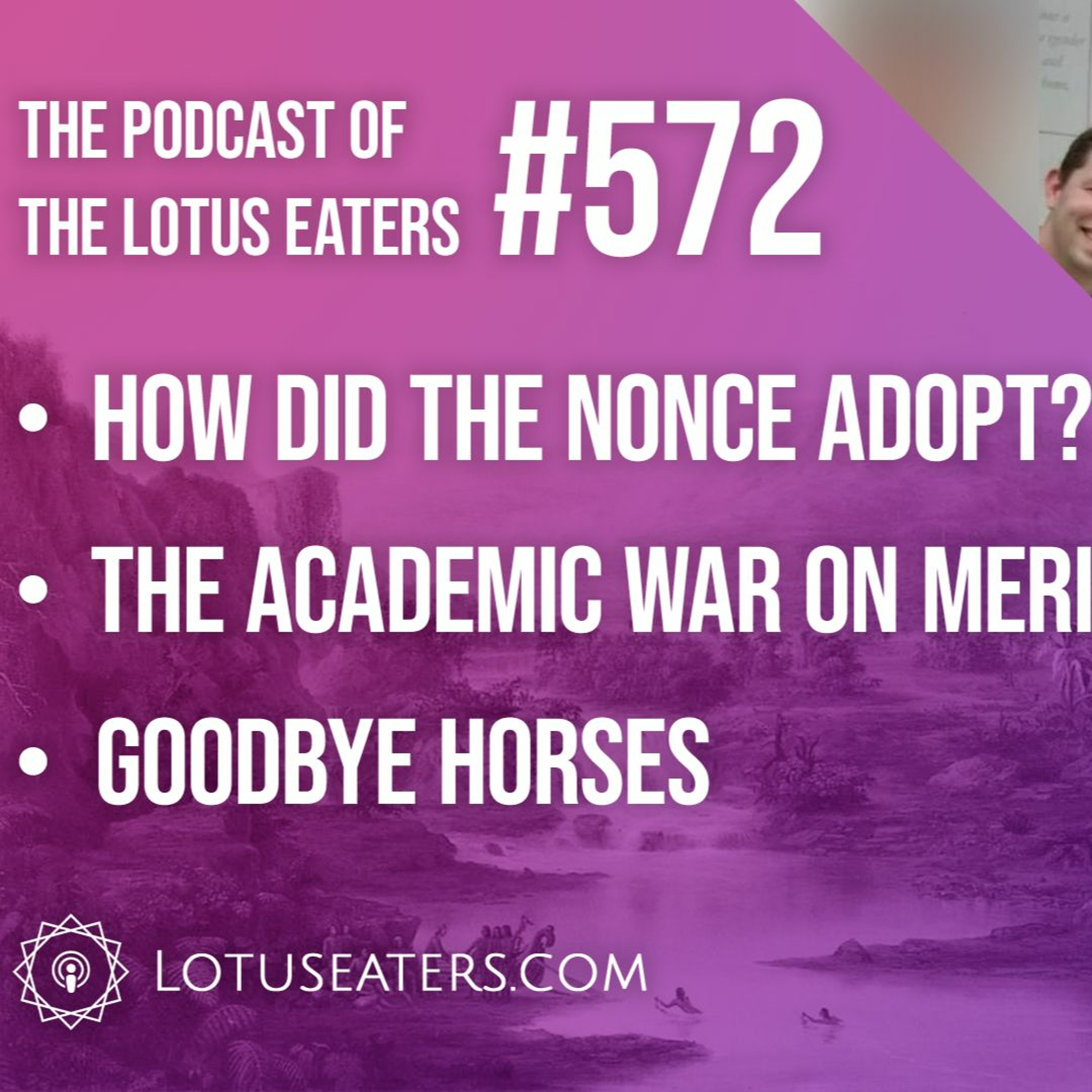 The Podcast of the Lotus Eaters #572