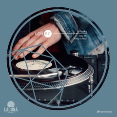 Wake - Hey DJ (Original Mix)