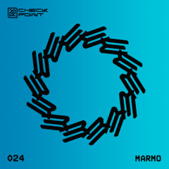 CHECKPOINT 024 - Marmo
