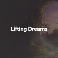 Lifting Dreams