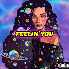 XA & YC - Feelin' You