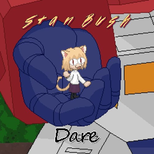 Dare (Stan Bush)