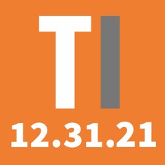 Daily Broadcast - 12 - 31 - 21