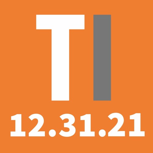 Daily Broadcast - 12 - 31 - 21