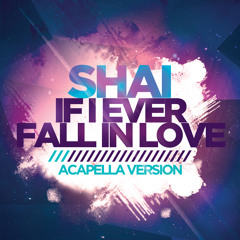 If I Ever Fall in Love (Acapella Version) [Re-Recorded]