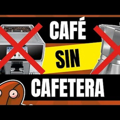 Prepara un buen café sin cafetera - Infinite - Blog Magazine