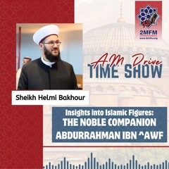 The biography of the noble companion, Abdurrahman ibn ^awf / Sheikh Helmi Bakhour