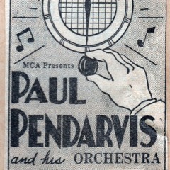 1935 Paul Pendarvis Orchestra - Would There Be Love