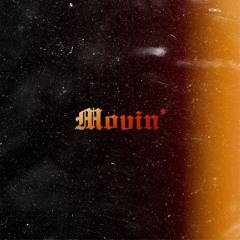 Movin' (Official Audio)