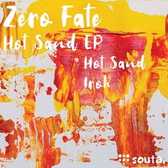 Zero Fate - Hot Sand (Original Mix)(SA018)