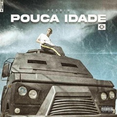 Pedrin - Pouca Idade (Prod. Jess)