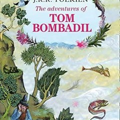 PDF/READ The Adventures of Tom Bombadil