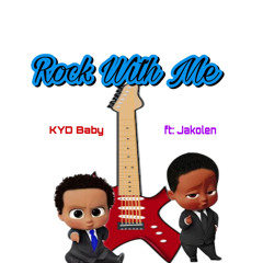 Rock With Me(Do Yo Dance) ft Jakolen