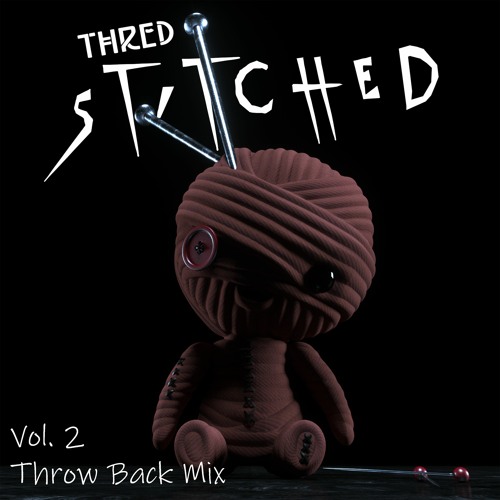 Stitched Vol. 2 (Throw Back Mix)