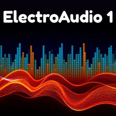 ElectroAudio 1