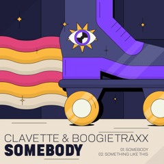 LV Premier - Clavette & Boogietraxx - Somebody (Original Mix)