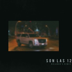Daddy Yankee - Son Las 12 (Rolando's TrapBow Remix)