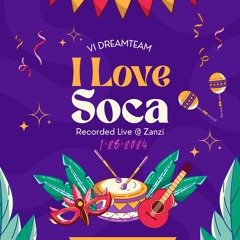 I LOVE SOCA (100% SOCA MIX)