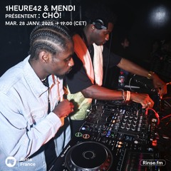 Mendi & 1heure42 présente CHÔ! - 28 Janvier 2025