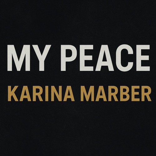 Karina Marber - My peace (Original Mix)