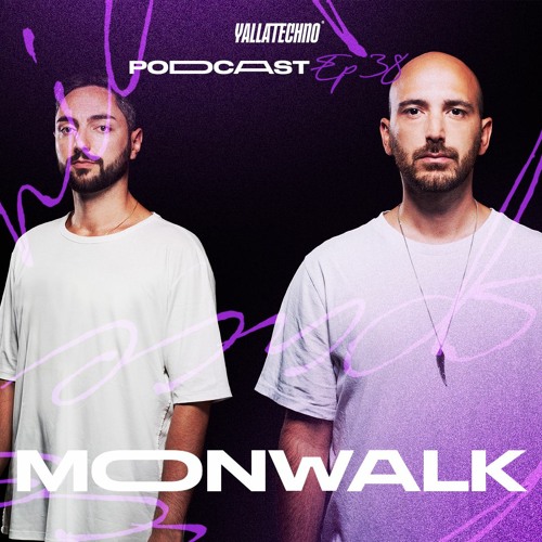 MOONWALK | Yalla Techno Podcast | EP 38 | "Stil vor talent & Spectrum"