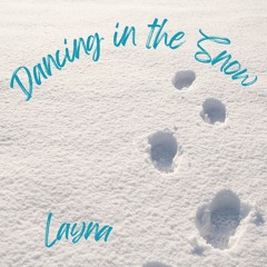 Dancing In The Snow