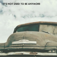 Used To Be