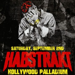 Habstrakt Live Set - Hollywood Palladium 2023