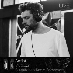 Sofist Live — CultKitchen Radio Showcase @ Mutabor