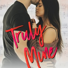 !! Truly Mine by Kennedy Fox