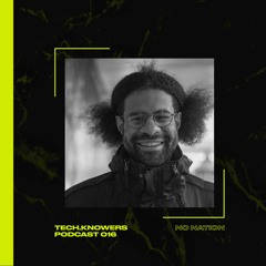 No Nation | Tech Knowers Podcast 016