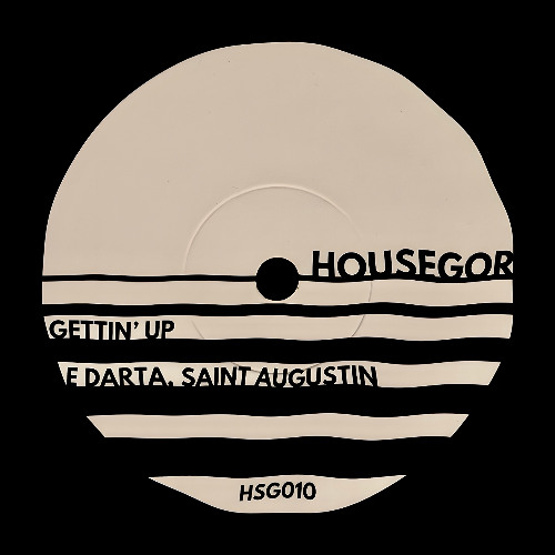 Premiere: 1 - E Darta, Saint Augustin - Gettin' Up [HSG010]
