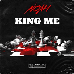 Noah- King Me [Official Audio]